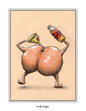 Butt Chuggin (signed print)