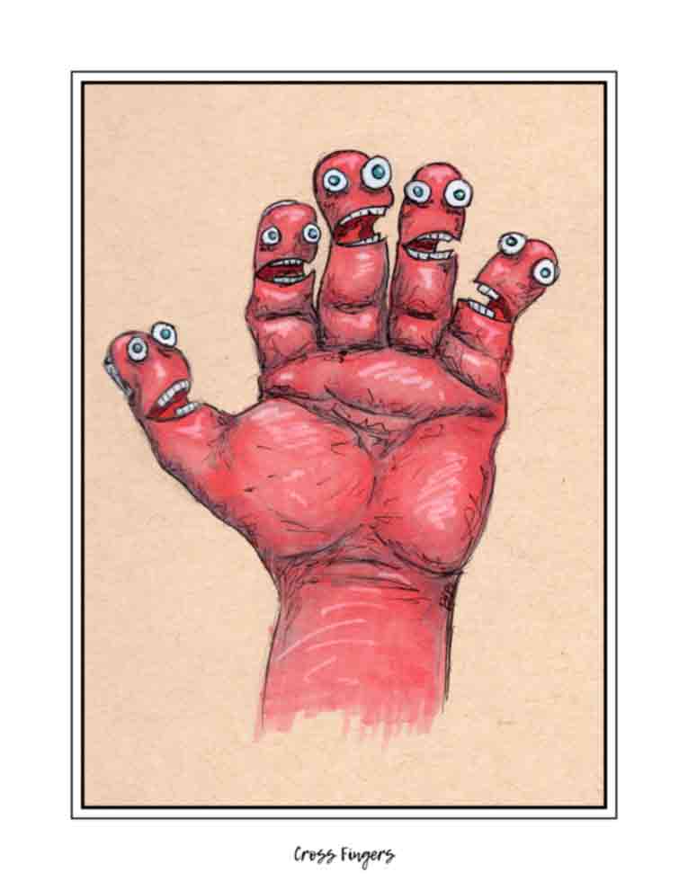 Cross Fingers (signed print)