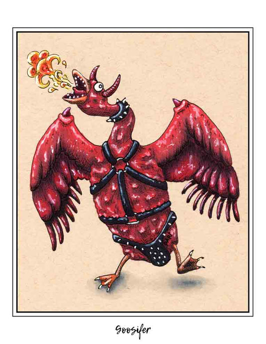 Goosifer (signed print)