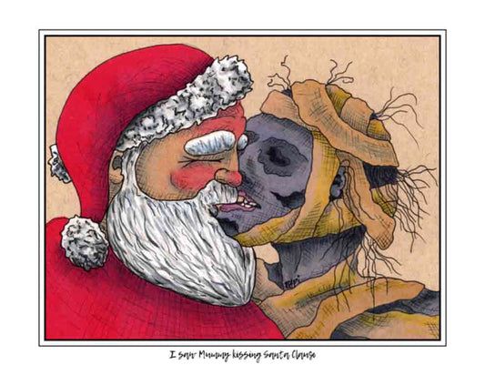Mummy Kissing Santa Claus (signed print)