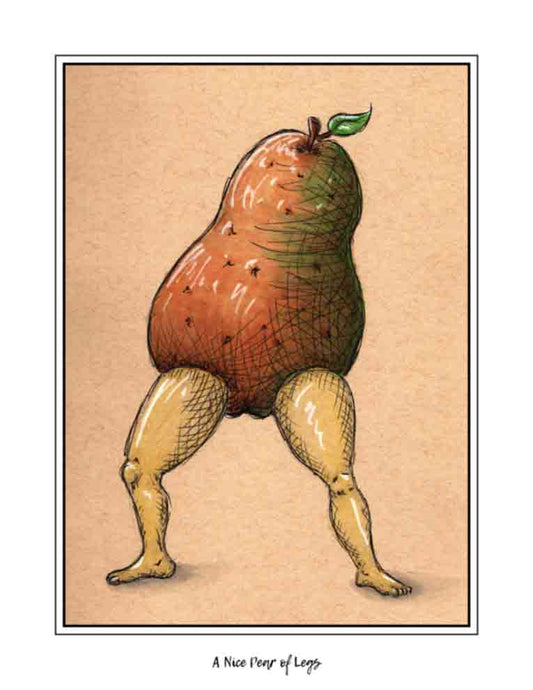 Nice Pear of Legs (signed print)