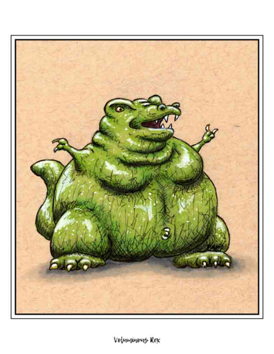 Voluminous Rex (signed print)