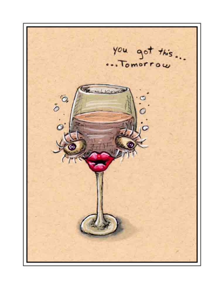 You Got This... Tomorrow (signed print)